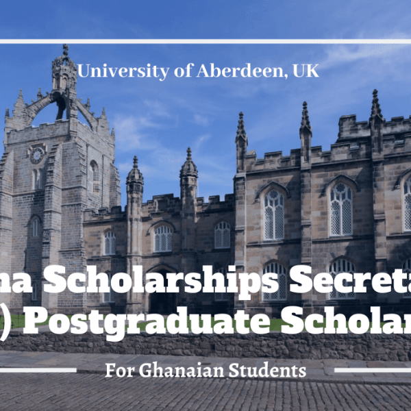 University of Aberdeen Ghana Scholarships Secretariat-Postgraduate