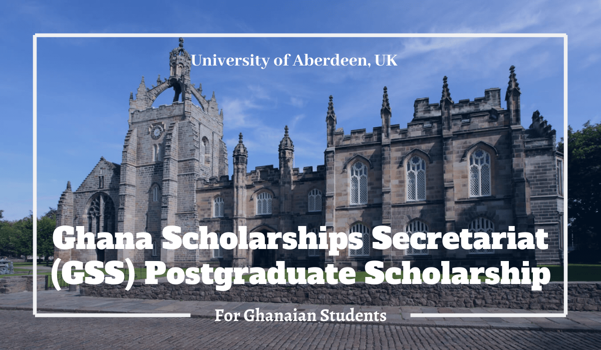 University of Aberdeen Ghana Scholarships Secretariat-Postgraduate