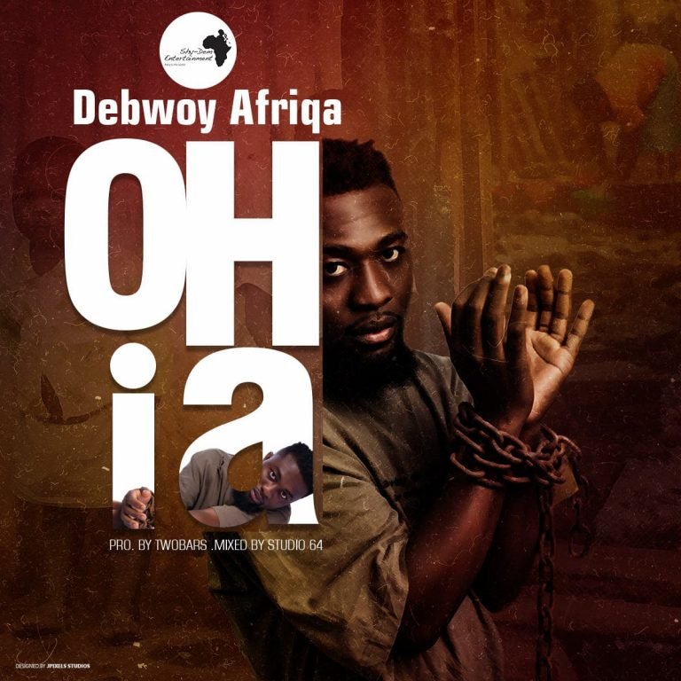 Latest Track “Ohia” From Debwoy Afriqa