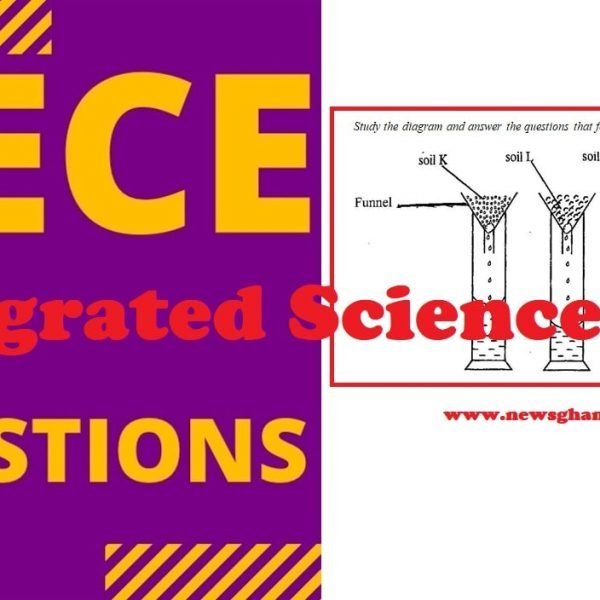 2022 BECE Integrated Science 2022 BECE Integrated Science Revision Questions For Candidates to Solve have been shared here. There is no time to waste