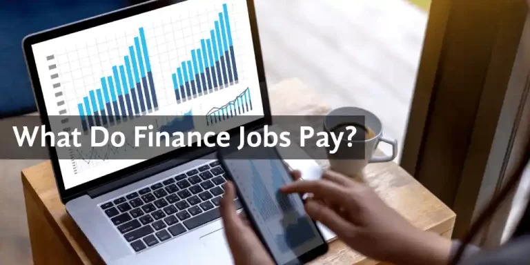 Understanding Finance Job Salaries: What to Expect in 2023