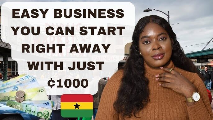 Starting a business with 1000 GhanaCedis