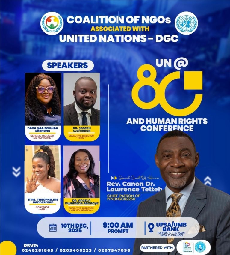 Ghana to Host National Civil Society Conference Marking UN’s 80th Anniversary and Human Rights Day