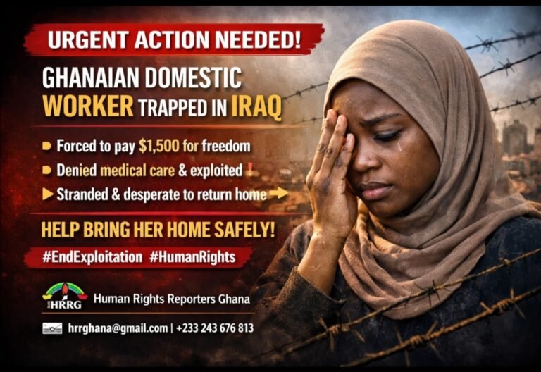 HRRG calls for intervention in case of Ghanaian domestic worker stranded in Iraq